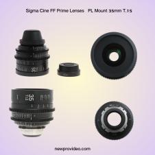 Sigma Cine FF Prime Lenses  PL Mount 20,24,35,50 & 85mm 